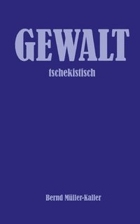 bokomslag Gewalt: tschekistisch