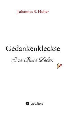 bokomslag Gedankenkleckse: Eine Brise Leben