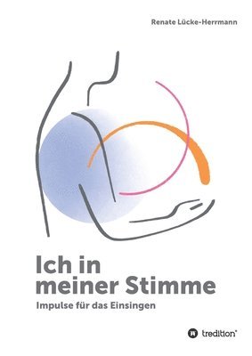 bokomslag Ich in meiner Stimme