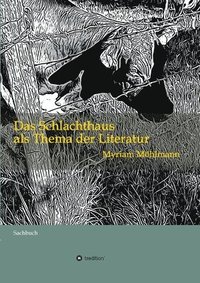 bokomslag Das Schlachthaus als Thema der Literatur: Sachbuch