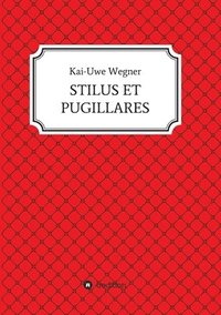 bokomslag Stilus Et Pugillares