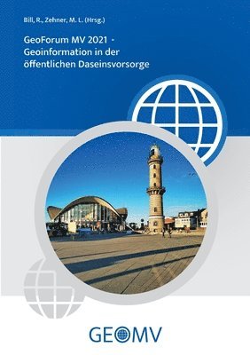 GeoForum MV 2021: Geoinformation in der öffentlichen Daseinsvorsorge 1