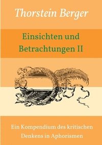 bokomslag Einsichten und Betrachtungen II: Handbuch des kritischen Denkens