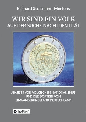 bokomslag Wir Sind Ein Volk: Auf der Suche nach Identität