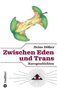 bokomslag Zwischen Eden und Trans