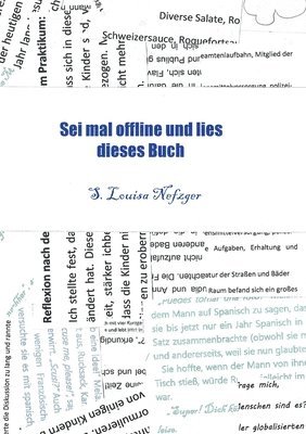 bokomslag Sei mal offline und lies dieses Buch