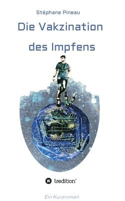 Die Vakzination des Impfens 1