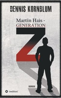 bokomslag Martin Hais - Generation Z