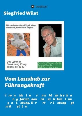Vom Lausbub zur Führungskraft: Persönlichkeiten zeichnen sich durch ihre Handlungen und das Geleistete aus. Der rote Faden ist - "Die Menschen sind S
