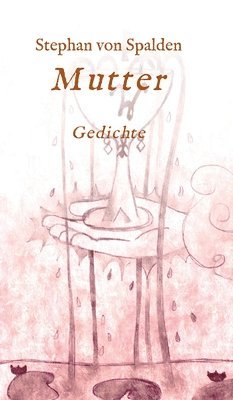 Mutter: Gedichte 1