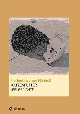 bokomslag Katzenfutter: Igelgedichte