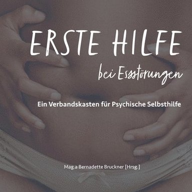 bokomslag Erste Hilfe bei Essstörungen