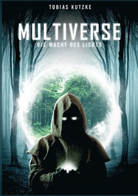 Multiverse: Die Macht des Lichts 1