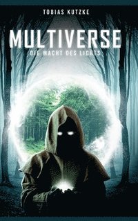 bokomslag Multiverse: Die Macht des Lichts