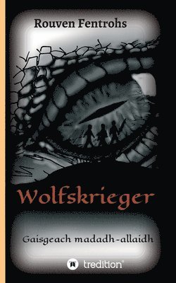 Wolfskrieger: (Gaisgeach madadh-allaidh) 1