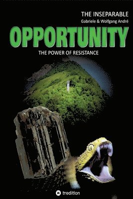 bokomslag OPPORTUNITY - The power of resistance