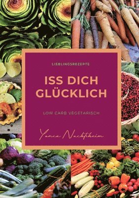 bokomslag iss dich glücklich