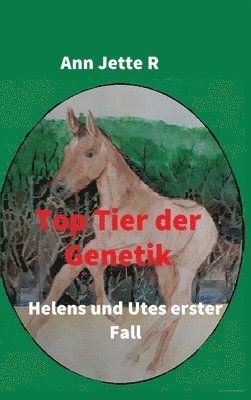 Top Tier der Genetik: Helens und Utes erster Fall 1