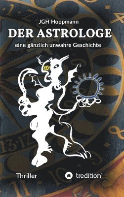 bokomslag Der Astrologe: eine gänzlich unwahre Geschichte