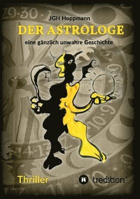 Der Astrologe: eine gänzlich unwahre Geschichte