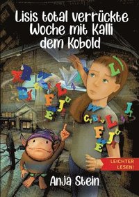 bokomslag Lisis total verrückte Woche mit Kalli dem Kobold