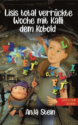 bokomslag Lisis total verrückte Woche mit Kalli dem Kobold