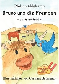 bokomslag Bruno und die Fremden: Ein Gleichnis