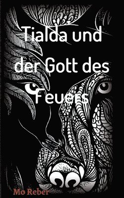 bokomslag Tialda und der Gott des Feuers