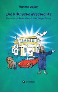 bokomslag Die biblische Geschichte