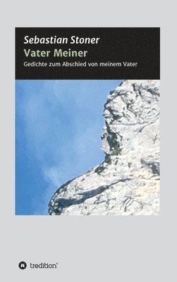 bokomslag Vater Meiner: Gedichte zum Abschied von meinem Vater