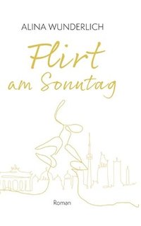 bokomslag Flirt am Sonntag