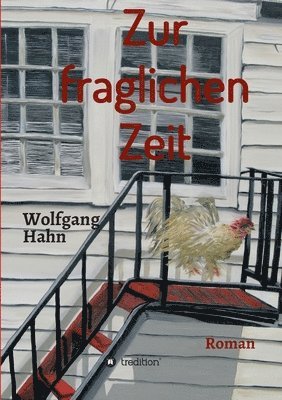 Zur fraglichen Zeit: Roman 1