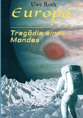 bokomslag Europa - Tragödie eines Mondes