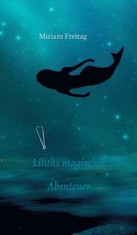 bokomslag Liliths magisches Abenteuer