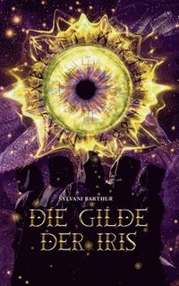 bokomslag Die Gilde der Iris