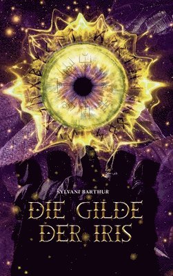 Die Gilde der Iris 1