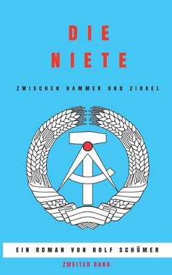 Die Niete zwischen Hammer und Zirkel