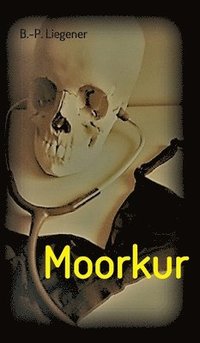 bokomslag Moorkur: Kriminalroman