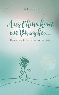 bokomslag Aus China kam ein Virus