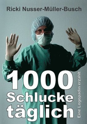 1000 Schlucke täglich: Eine Logopädin erzählt