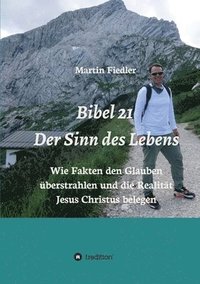 bokomslag Bibel 21 - Der Sinn des Lebens