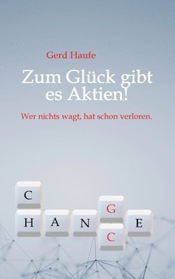bokomslag Zum Glück gibt es Aktien!