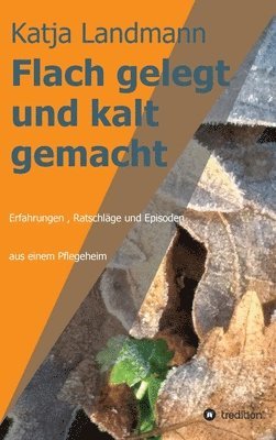 bokomslag Flach gelegt und kalt gemacht