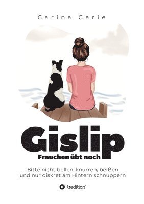 Gislip: Frauchen übt noch 1