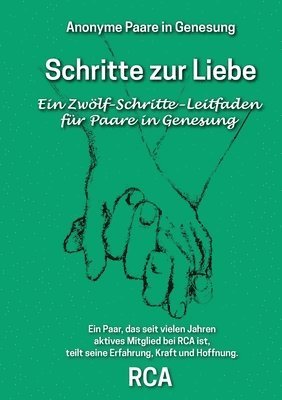 Schritte zur Liebe: Ein 12-Schritte-Leitfaden für Paare in Genesung 1