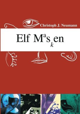 bokomslag Elf Masken