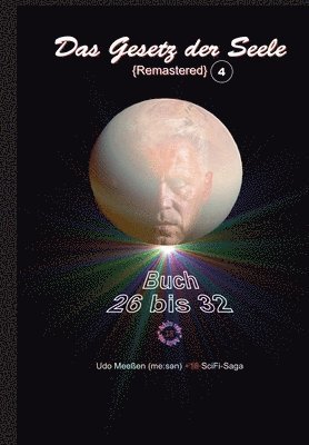 Udo Meeßen - Das Gesetz der Seele: {Remastered} - 4, Häftad