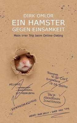 Ein Hamster gegen Einsamkeit: Mein irrer Trip beim Online-Dating 1