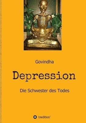 bokomslag Depression - Die Schwester des Todes