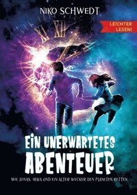 bokomslag Ein unerwartetes Abenteuer - Leichter lesen